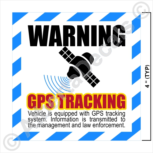 Warning GPS Tracking Stickers Made In Calgary Alberta Canada